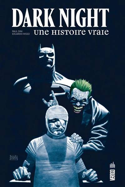 Dark night : une histoire vraie | Paul Dini, Eduardo Risso, Xavier Hanart