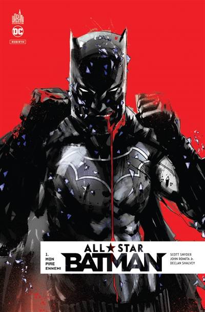 All star Batman. Vol. 1. Mon pire ennemi | Scott Snyder, John Romita, Declan Shalvey, Dean White, Jordie Bellaire, Jérôme Wicky