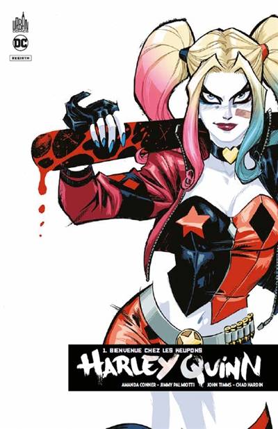 Harley Quinn rebirth. Vol. 1. Bienvenue chez les keupons | Amanda Conner, Jimmy Palmiotti, Alex Sinclair, Hi-Fi, Jill Thompson, Benjamin Rivière