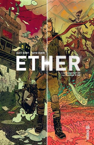 Ether. Vol. 1. L'assassinat de la flamme d'or | Matt Kindt, David Rubin, Maxime Le Dain