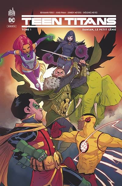 Teen titans. Vol. 1. Damian, le petit génie | Benjamin Percy, Khoi Pham, Jonboy Meyers, Diogenes Neves, Jim Charalampidis, John Kalisz, Xavier Hanart