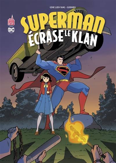 Superman écrase le Klan | Gene Yang, Gurihiru, Laurent Queyssi