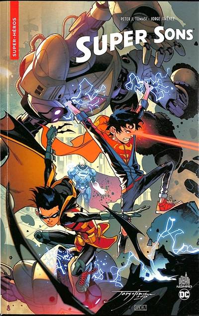 Super sons | Peter J. Tomasi, Jorge Jimenez, Alisson Borges, Alejandro Sanchez, Hi-Fi, Thomas Davier