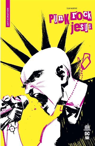 Punk rock Jesus | Sean Gordon Murphy, Benjamin Riviere