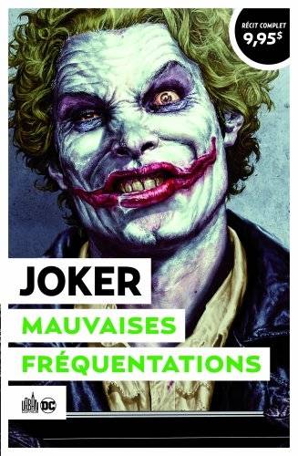 Joker : mauvaises fréquentations : Urban été 2021 | Brian Azzarello, Ed Brubaker, Lee Bermejo, Doug Mahnke, Patricia Mulvihil, Bob Kane, Bill Finger, Alex Nikolavitch Racunica