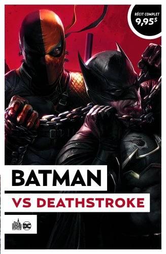 Batman vs Deathstroke : Urban été 2021 | Christopher Priest, Carlo Pagulayan, Ed Benes, Roberto Viacara, Jeromy Cox, Dinei Ribeiro, Mathieu Auverdin