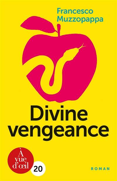 Divine vengeance | Francesco Muzzopappa, Marianne Faurobert