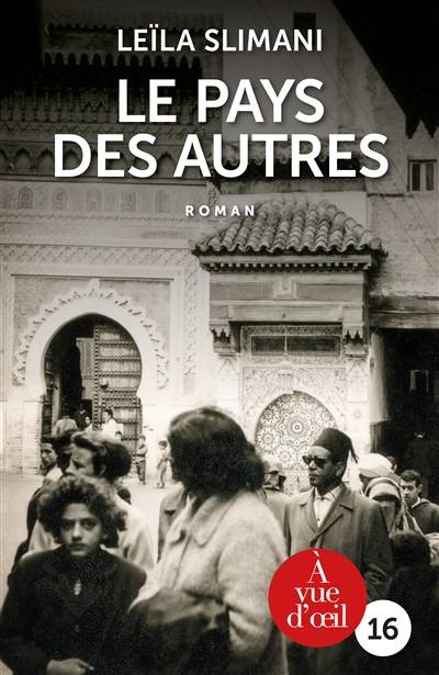 Le pays des autres. Vol. 1. La guerre, la guerre, la guerre | Leila Slimani