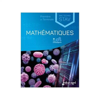 Mathématiques première et terminale bac techno STAV | Joel Ageorges, Fabrice Leclercq, Herve Roux, Sylvain Wagner