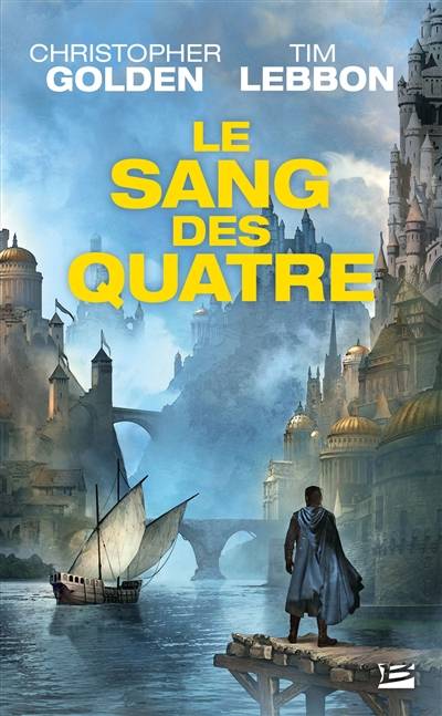 Le sang des quatre | Christopher Golden, Tim Lebbon, Louise Malagoli