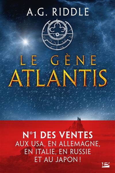 Le gène Atlantis | A.G. Riddle, Fred Le Berre