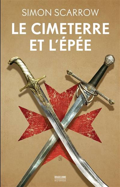 Le cimeterre et l'épée | Simon Scarrow, Benoît Domis