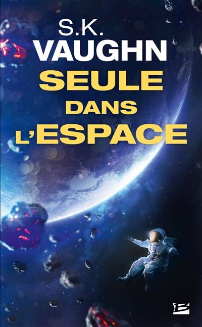 Seule dans l'espace | S.K. Vaughn, Sylvie Denis