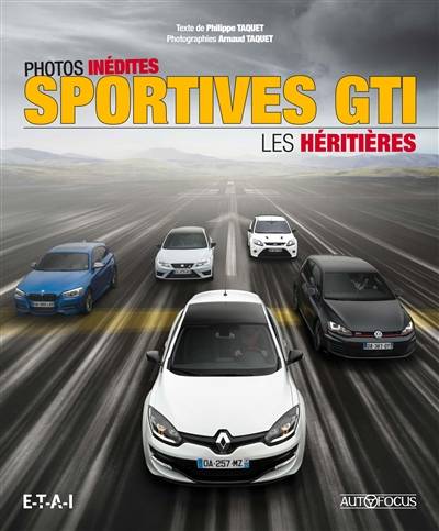 Sportives GTI | Arnaud Taquet, Philippe Taquet