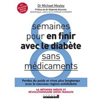 8 semaines pour en finir avec le diabète : sans médicaments : perdez du poids rapidement et reprogrammez votre corps | Michael Mosley, Réginald Maurice Allouche, Roy Taylor, Sabine Rolland