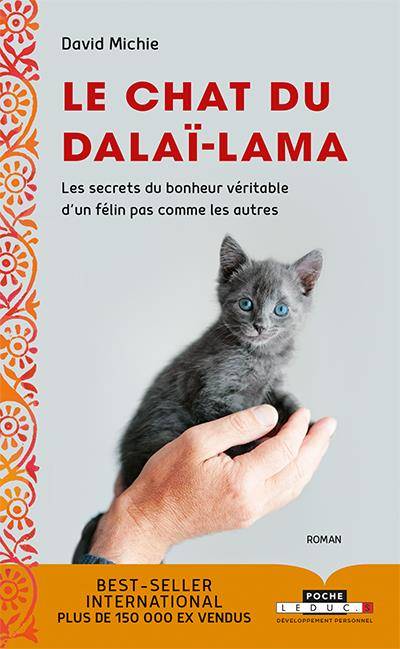 Le chat du dalaï-lama. Les secrets du bonheur véritable d'un félin pas comme les autres | David Michie, Martin Coursol