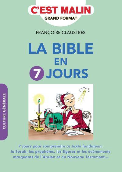 La Bible en 7 jours | Francoise Claustres