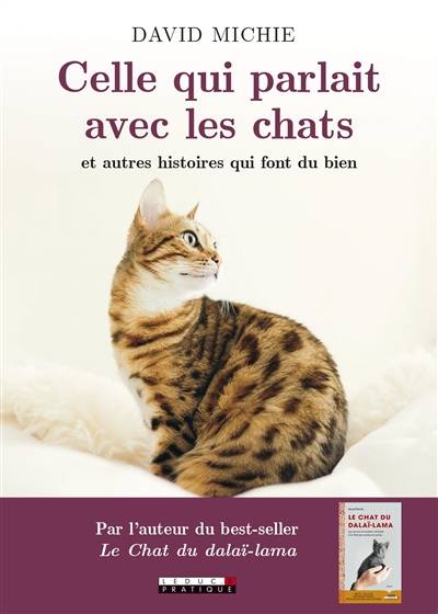 Celle qui parlait avec les chats : et autres histoires qui font du bien | David Michie, Marion McGuinness