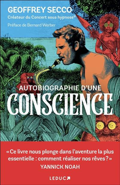 Autobiographie d'une conscience | Geoffrey Secco, Bernard Werber