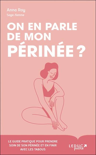 On en parle de mon périnée ? | Anna Roy, Mzelle Fraise