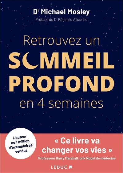 Retrouvez un sommeil profond en 4 semaines | Michael Mosley, Réginald Maurice Allouche, Marion McGuinness