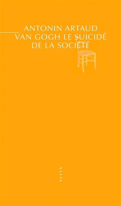 Van Gogh le suicidé de la société | Antonin Artaud