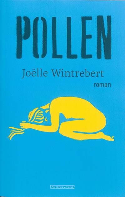 Pollen | Joelle Wintrebert