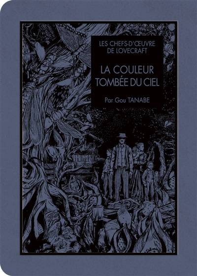 La couleur tombée du ciel | Gou Tanabe, Howard Phillips Lovecraft, Sylvain Chollet