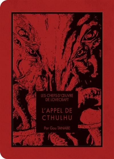 L'appel de Cthulhu | Gou Tanabe, Howard Phillips Lovecraft, Sylvain Chollet