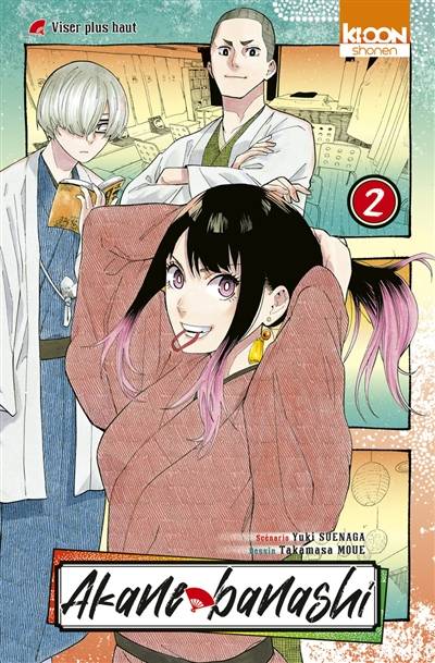 Akane banashi. Vol. 2. Viser plus haut | Yuki Suenaga, Takamasa Moue, Geraldine Oudin