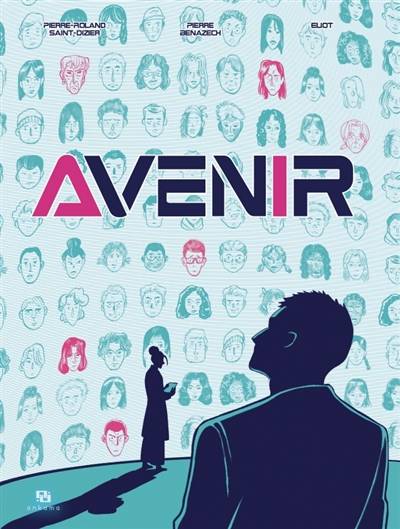 Avenir | Pierre-Roland Saint-Dizier, Pierre Benazech