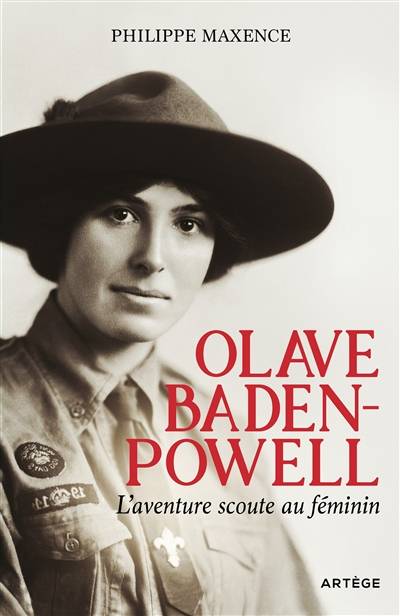 Olave Baden-Powell : l'aventure scoute au féminin | Philippe Maxence