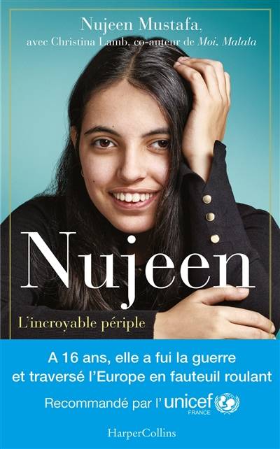 Nujeen : l'incroyable périple | Nujeen Mustafa, Christina Lamb, Fabienne Gondrand