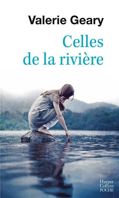 Celles de la rivière | Valerie Geary, Maryline Beury