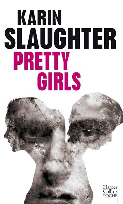 Pretty girls | Karin Slaughter, François Rosso