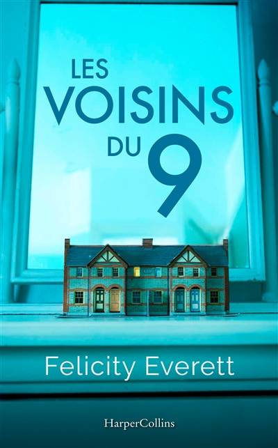 Les voisins du 9 | Felicity Everett, Marie Lauzeral