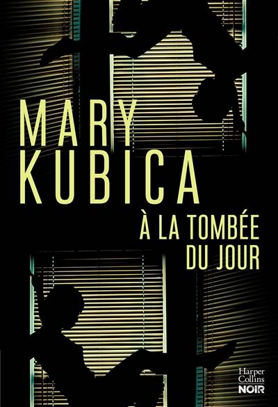 A la tombée du jour | Mary Kubica, Laure Manceau