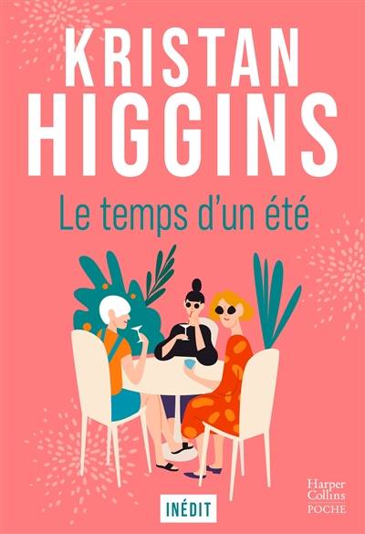 Le temps d'un été | Kristan Higgins, Marie Lauzeral