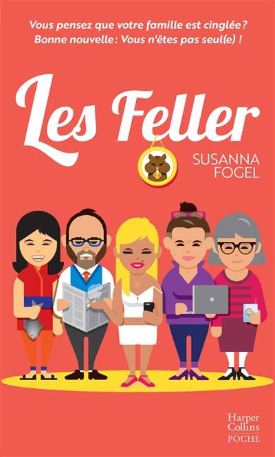 Les Feller | Susanna Fogel, Madeleine Nasalik