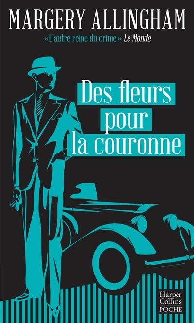 Des fleurs pour la couronne | Margery Allingham, Laurence Kiéfé