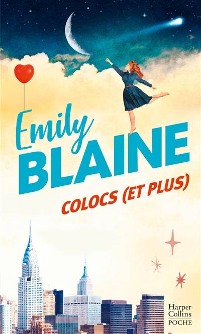 Colocs (et plus) | Emily Blaine