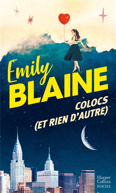 Colocs (et rien d'autre) | Emily Blaine