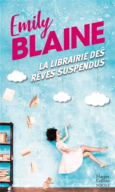 La librairie des rêves suspendus | Emily Blaine