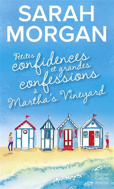 Petites confidences et grandes confessions à Martha's Vineyard | Sarah Morgan, Jeanne Deschamp