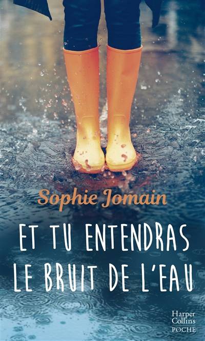 Et tu entendras le bruit de l'eau | Sophie Jomain