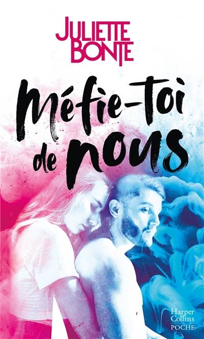 Méfie-toi de nous | Juliette Bonte