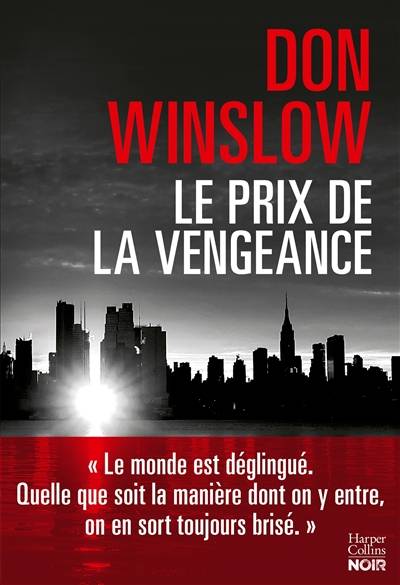 Le prix de la vengeance : six novellas | Don Winslow, Isabelle Maillet