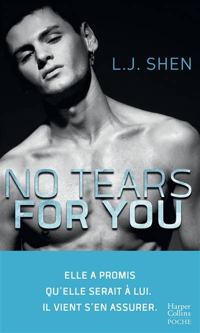 No tears for you | L.J. Shen, Lauriane Crettenand