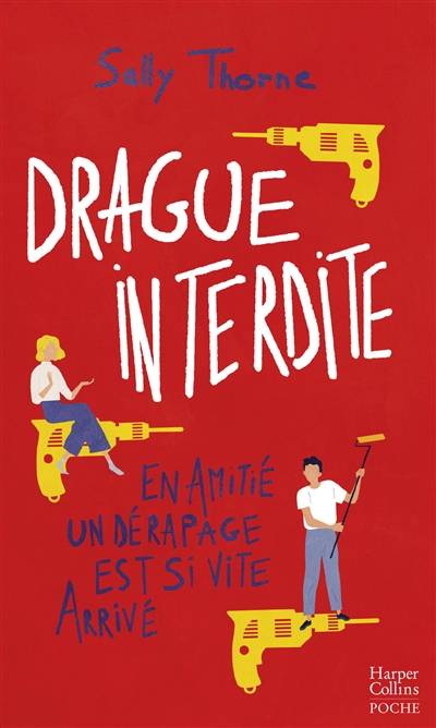 Drague interdite | Sally Thorne, Sophie A.H.