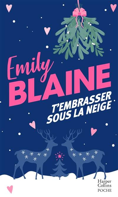 T'embrasser sous la neige | Emily Blaine